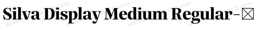 Silva Display Medium Regular字体转换